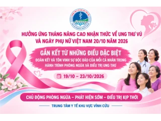 HƯỞNG ỨNG THÁNG NÂNG CAO NHẬN THỨC VỀ UNG THƯ VÚ VÀ NGÀY PHỤ NỮ VIỆT NAM 20/10